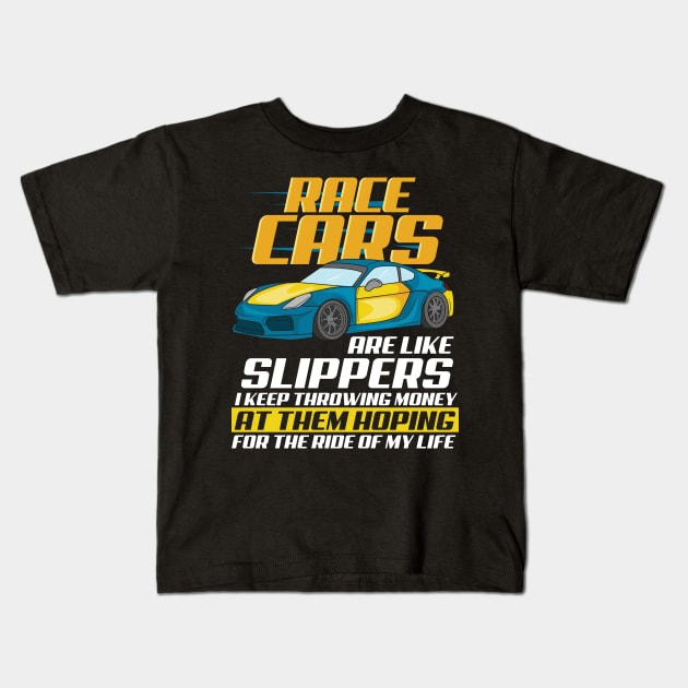 RACE CAR: Race Cars Are Like Strippers Kids T-Shirt by woormle